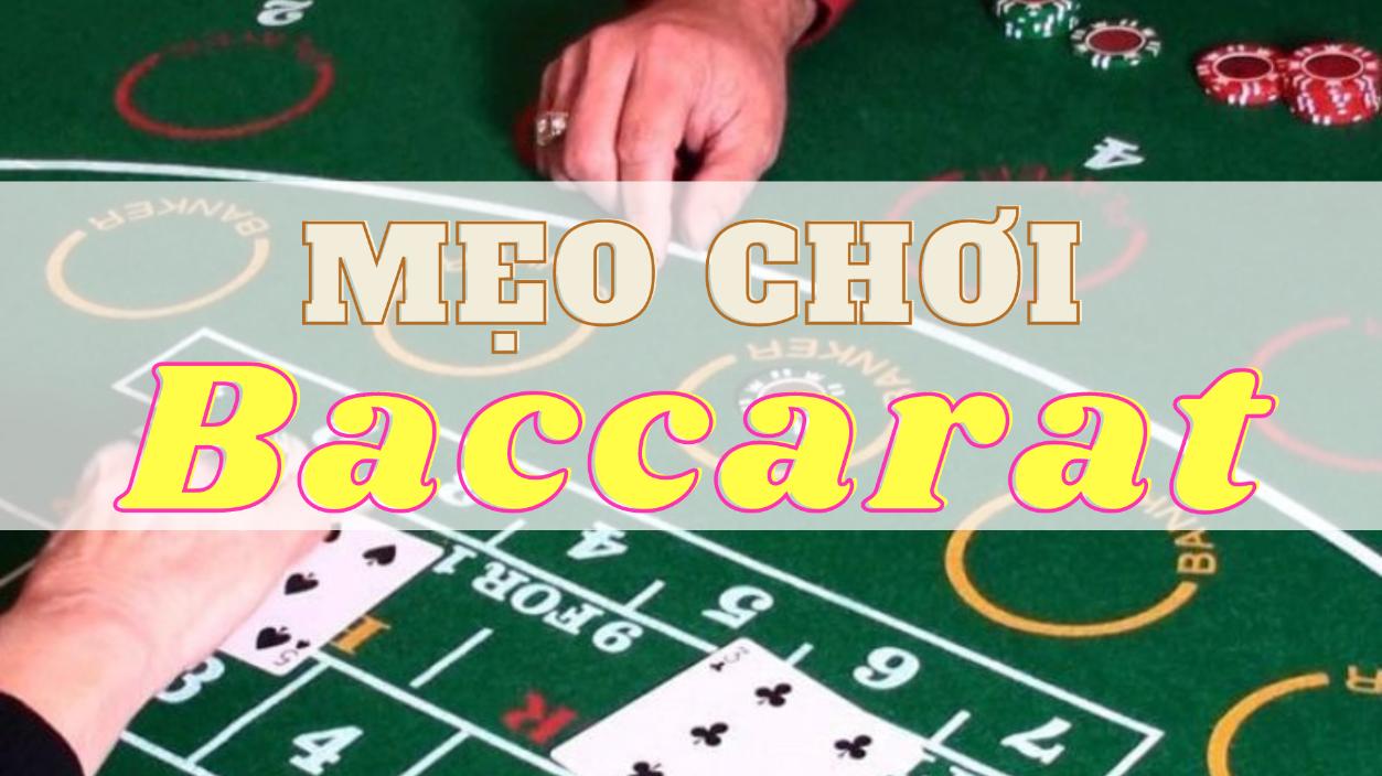 Lưu ý khi chơi game bài Baccarat