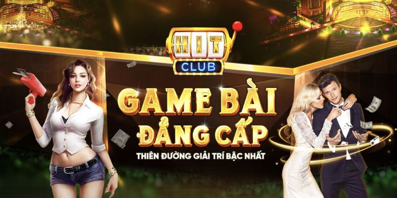 Cổng game Hitclub uy tín và chất lượng