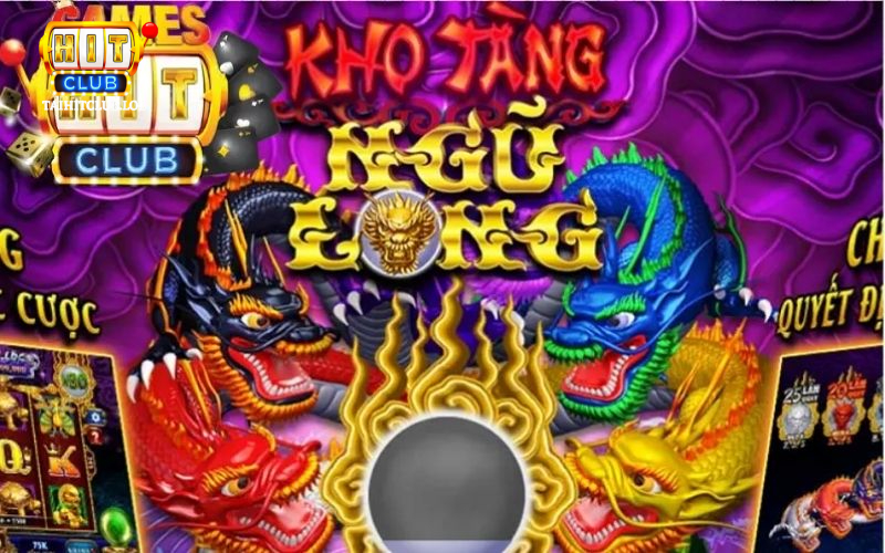 Slotgame Kho tàng ngũ Long hấp dẫn chỉ có tại Hitclub